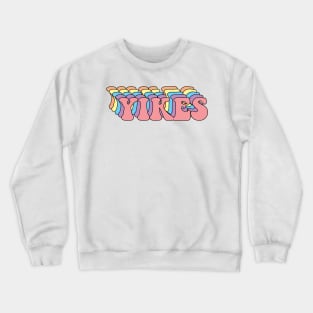 Yikes Crewneck Sweatshirts for Sale TeePublic